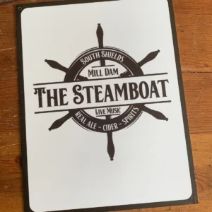Steamboat South Shields - Metal Sign